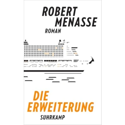 Abbildung von Die Erweiterung: Roman Vom Autor des Bestsellers »Die Hauptstadt« Ausgezeichnet mit dem Europäischen Buchpreis