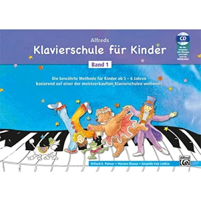 Abbildung von Alfreds Klavierschule für Kinder / Die bewährte Methode ab 5 6 Jahren basierend auf einer der meistverkauften Klavierschulen weltweit!: ... weltweit!