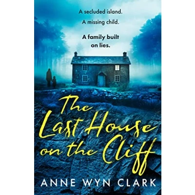 Abbildung von The Last House on Cliff: most twisty psychological Thriller of 2024, perfect for fans Ruth Ware and Cass Green (The Collection, Band 2)