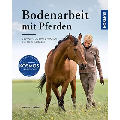 Abbildung von Bodenarbeit mit Pferden: Übungen, die Spaß machen Der Foto Ratgeber