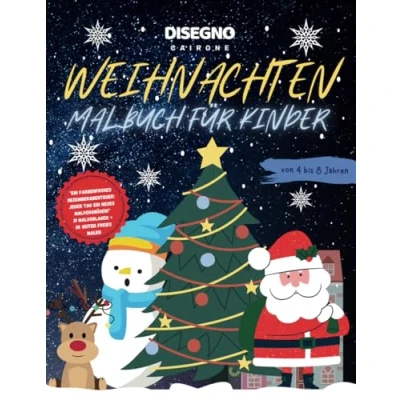 Abbildung von Malbuch Weihnachten: 31 verschiedene Weihnachtsmotive zum Ausmalen für Kinder im Alter von 4,5,6,7,8 Jahren: &quot;Zusätzlich zwei kleine, süße ... Perfektes Geschenk Familien mit Kindern