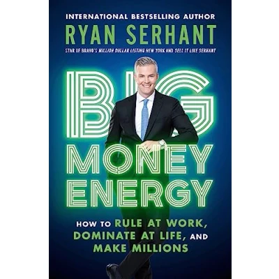 Abbildung von Big Money Energy: How to Rule at Work, Dominate Life, and Make Millions