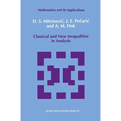 Abbildung von Classical and New Inequalities in Analysis (Mathematics its Applications, Band 61)