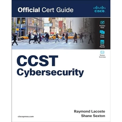 Abbildung von Cisco Certified Support Technician (CCST) Cybersecurity 100 160 Official Cert Guide (Official Guides)