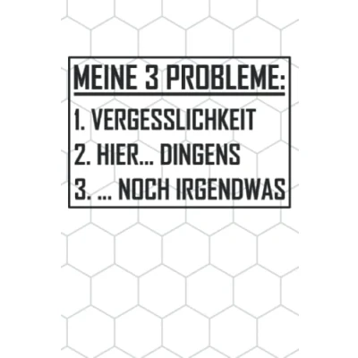Abbildung von Meine 3 Probleme lustiges Notizbuch Vergesslichkeit Geschenk Arbeitskollegen Mitarbeiter: Kariertes DIN A5 120 Seiten