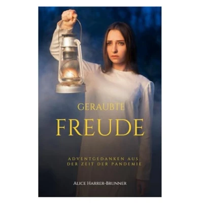 Abbildung von Geraubte Freude: Adventgedanken aus der Zeit Pandemie
