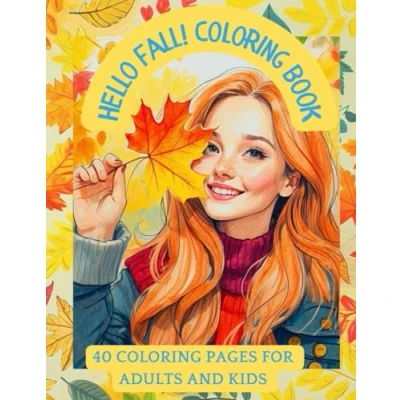 Abbildung von Hello Fall! coloring Book: 40 pages for adults and kids
