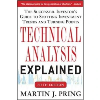 Abbildung von Technical Analysis Explained, Fifth Edition: The Successful Investor&#039;s Guide to Spotting Investment Trends and Turning Points