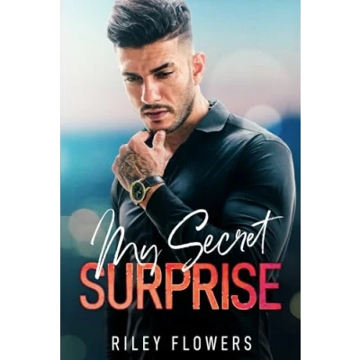 Abbildung von My Secret Surprise: Ein Second Chance Liebesroman (Surprise Love Stories, Band 3)