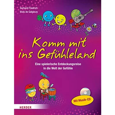 Abbildung von Komm mit ins Gefühleland: Eine Entdeckungsreise in die Welt der Gefühle