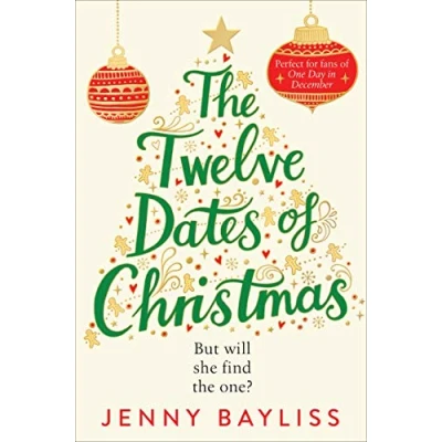 Abbildung von The Twelve Dates of Christmas: Delightfully Cosy and Heartwarming Bestselling Winter Romance
