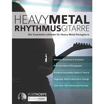 Abbildung von Heavy Metal Rhythmusgitarre: Der Essentielle Leitfaden für Rockgitarre (Heavy Gitarre spielen lernen, Band 1)