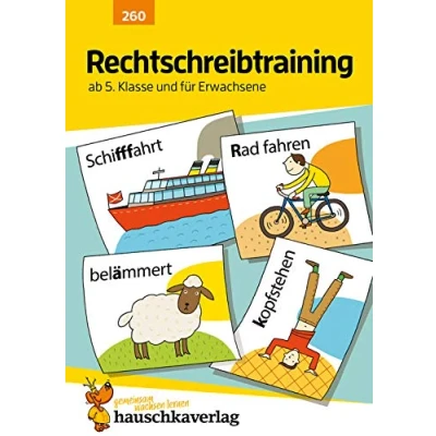 Abbildung von Rechtschreibtraining ab 5. Klasse und für Erwachsene, A5 Heft: Deutsch: Übungen mit Lösungen Gymnasium Realschule Rechtschreibung üben, Diktaten (Forder Förderhefte, Band 260)