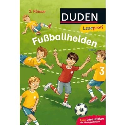 Abbildung von Duden Leseprofi Fußballhelden, 2. Klasse: Kinderbuch für Erstleser ab 7 Jahren