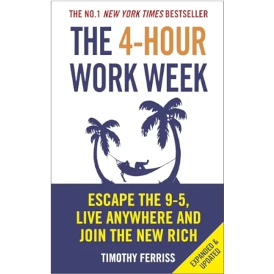 Abbildung von the 4 Hour Work Week: Escape 9 5, Live Anywhere and Join New Rich