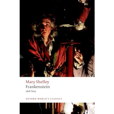 Abbildung von Frankenstein: or &#039;The Modern Prometheus&#039;: The 1818 Text (Oxford World’s Classics)