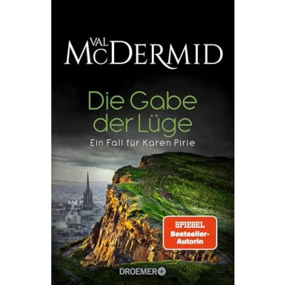 Abbildung von Die Gabe der Lüge: Ein Fall für Karen Pirie