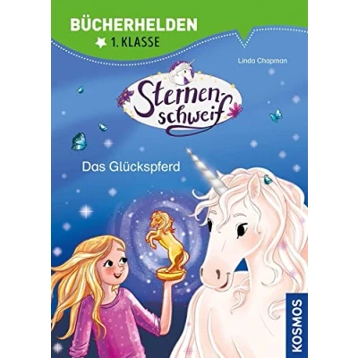 Abbildung von Sternenschweif, Bücherhelden 1. Klasse, Das Glückspferd: Erstleser Kinder ab 6 Jahre