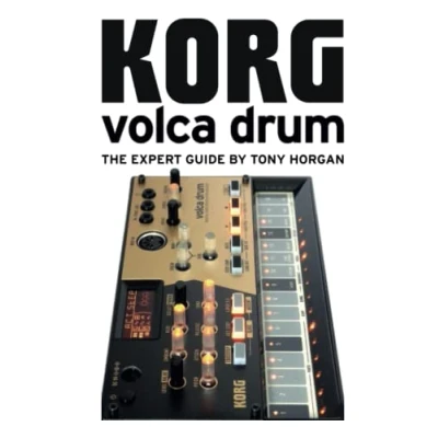 Abbildung von Korg Volca Drum The Expert Guide (Korg Guides)