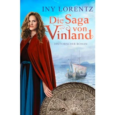 Abbildung von Die Saga von Vinland: Historischer Roman Abenteuer und Liebe vor der atemraubenden Kulisse Skandinaviens