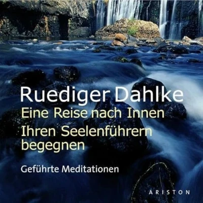 Abbildung von Eine Reise nach Innen: Ihren Seelenführern begegnen: Geführte Meditationen
