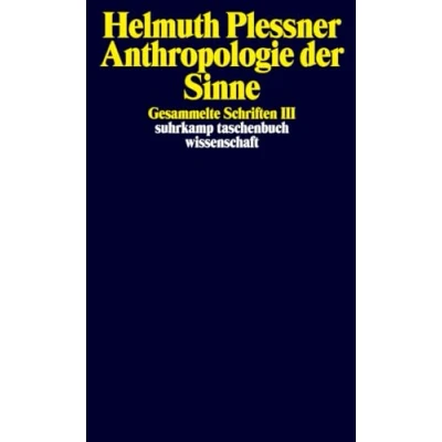 Abbildung von Gesammelte Schriften in zehn Bänden: III: Anthropologie der Sinne (suhrkamp taschenbuch wissenschaft)