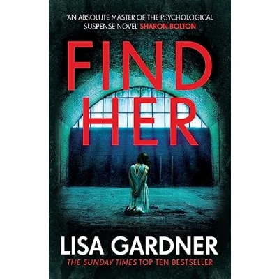 Abbildung von Find Her: An absolutely gripping thriller from the international bestselling author (Detective D.D. Warren)