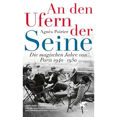 Abbildung von An den Ufern der Seine: Die magischen Jahre von Paris 1940 1950