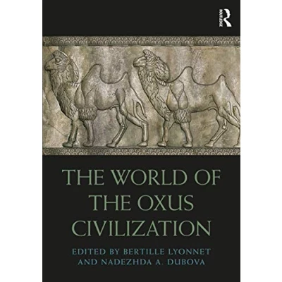 Abbildung von the World of Oxus Civilization (Routledge Worlds)