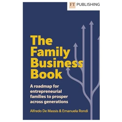 Abbildung von The Family Business Book: A roadmap for entrepreneurial families to prosper across generations