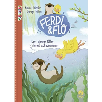 Abbildung von Ferdi &amp; Flo Der kleine Otter lernt schwimmen (Band 1): Eine Geschichte ab 5 Jahren über Freundschaft und den Mut, Neues zu wagen