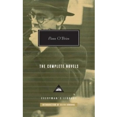 Abbildung von Flann O&#039;Brien The Complete Novels: Sammelband (Everyman&#039;s Library CLASSICS)