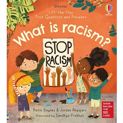Abbildung von What is racism? (Lift the Flap First Questions &amp; Answers): 1 (First and Answers)