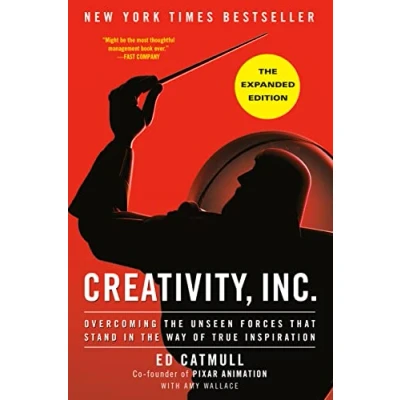 Abbildung von Creativity, Inc. (The Expanded Edition): Overcoming the Unseen Forces That Stand in Way of True Inspiration