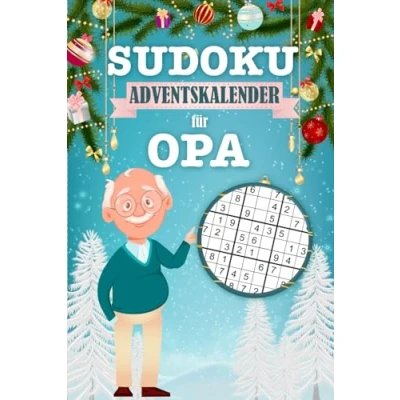 Abbildung von Sudoku Adventskalender für Opa: Jeden Tag 3 Sudokus von leicht bis schwer Weihnachtlicher Rätselkalender Opa