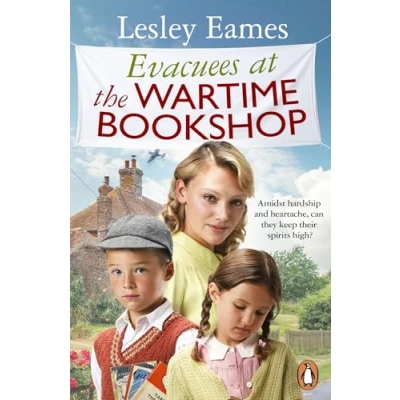 Abbildung von Evacuees at the Wartime Bookshop: Book 4 in uplifting WWII saga series from bestselling author (The Bookshop, 4)