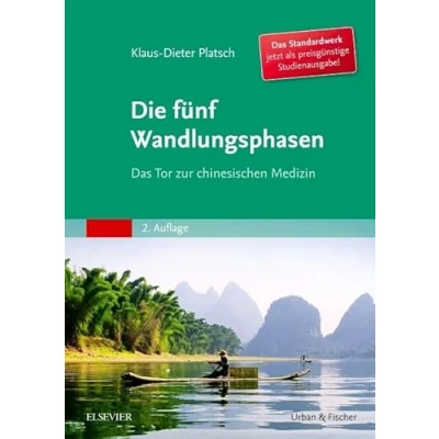 Abbildung von Die Fünf Wandlungsphasen Studienausgabe: Das Tor zur chinesischen Medizin