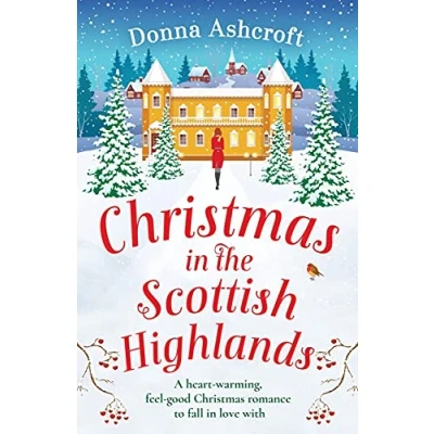Abbildung von Christmas in the Scottish Highlands: A heartwarming, feel good romance to fall love with
