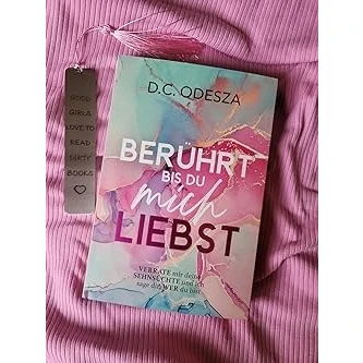 Abbildung von BERÜHRT bis du mich LIEBST: Verrate mir deine Sehnsüchte und ich sag die, wer bist