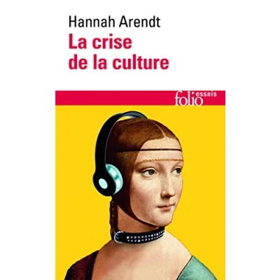 Abbildung von la Crise de culture: Huit exercices pensée politique Prépas scientifiques 2023 2024 (Folio Essais)