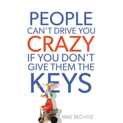 Abbildung von People Can&#039;t Drive You Crazy If Don&#039;t Give Them the Keys