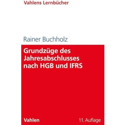 Abbildung von Grundzüge des Jahresabschlusses nach HGB und IFRS: Mit Aufgaben Lösungen (Lernbücher für Wirtschaft Recht)