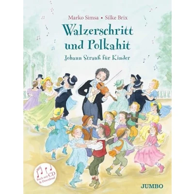 Abbildung von Walzerschritt und Polkahit. Johann Strauß für Kinder