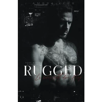 Abbildung von RUGGED: Er beherrscht dein Herz (Dark Mafia Romance)