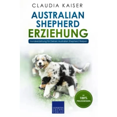 Abbildung von Australian Shepherd Erziehung: Hundeerziehung für Deinen Welpen