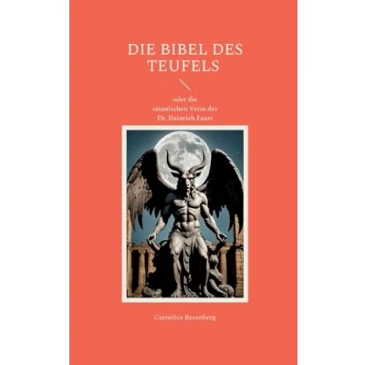 Abbildung von die BIBEL des TEUFELS oder satanischen Verse Dr. Heinrich Faust