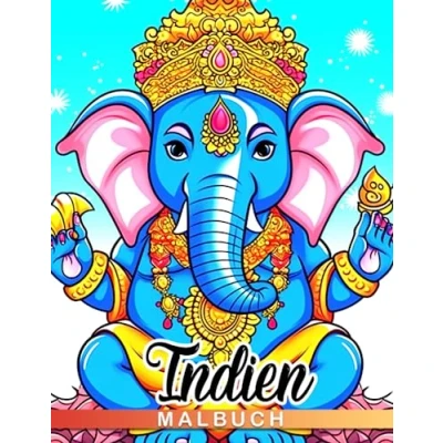 Abbildung von Indien Malbuch: 30 Designs von traditionellen Kultur Ausmalbildern für Jugendliche und Liebhaber, perfekt Geburtstage, Scherzgeschenke, Weihnachtsgeschenke Stressabbau.