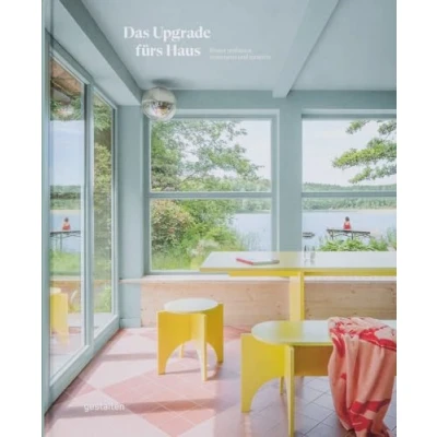 Abbildung von Das Upgrade fürs Haus: Besser umbauen, renovieren und sanieren