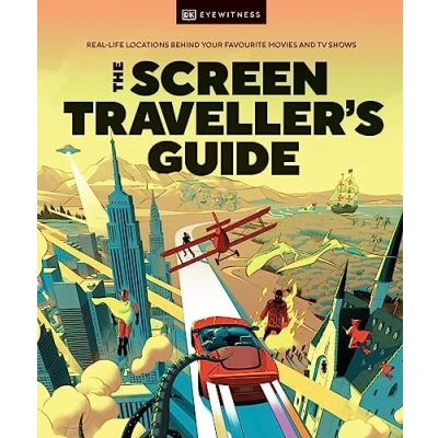 Abbildung von The Screen Traveller&#039;s Guide: Real life Locations Behind Your Favourite Movies and TV Shows