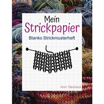 Abbildung von Mein Strickpapier Blanko Strickmusterheft: Strickpapier. Strickmuster Notizbuch. Das Geschenk für Strickbegeisterte